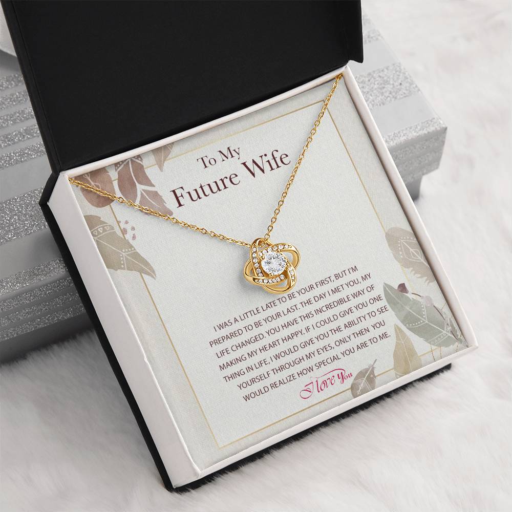Knot Necklace to My Future Wife, the Perfect Way to Express Love, Gift to Fiancée, Anniversary Birthday Gift for Wife With a Heart Touching Message Card.